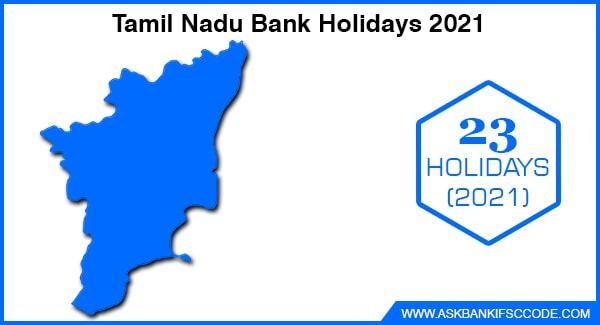 Tamil Nadu Bank Holidays 2021 (0 Bank Holidays in March, 2021)