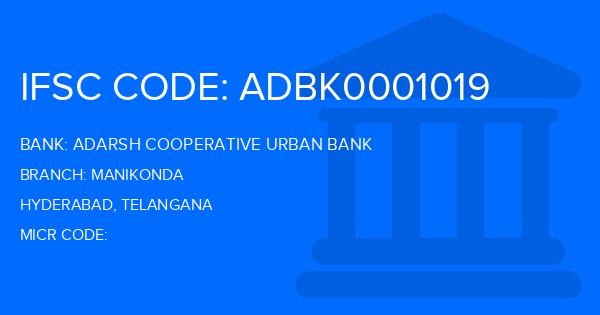 Adarsh Cooperative Urban Bank Manikonda Branch IFSC Code