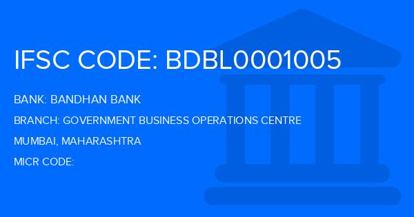 Bandhan Bank Government Business Operations Centre Branch IFSC Code