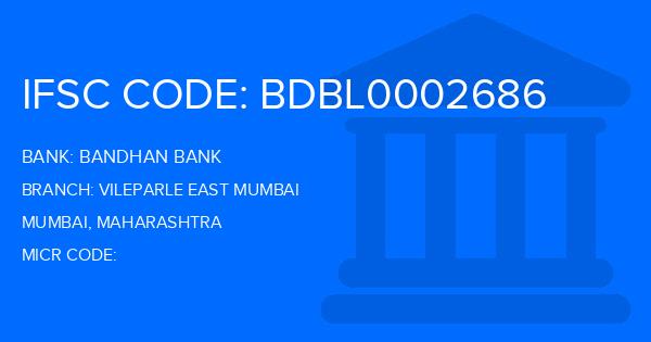 Bandhan Bank Vileparle East Mumbai Branch IFSC Code
