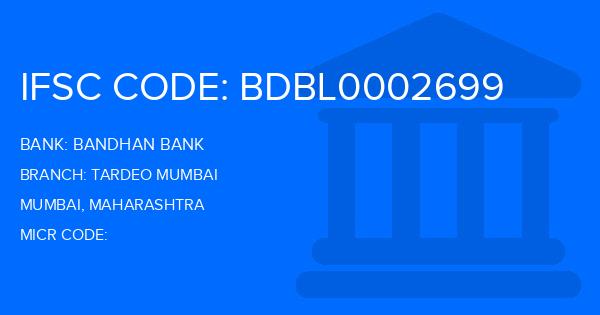 Bandhan Bank Tardeo Mumbai Branch IFSC Code