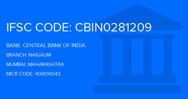 Central Bank Of India (CBI) Naigaum Branch IFSC Code