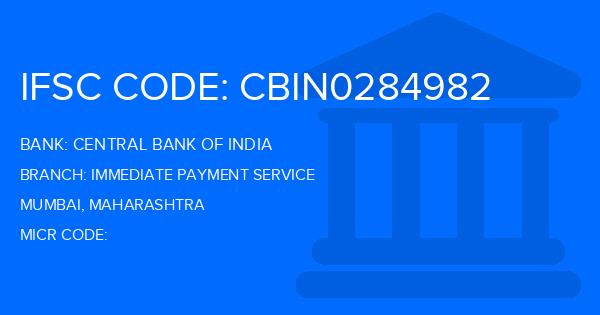 Central Bank Of India (CBI) Immediate Payment Service Branch IFSC Code