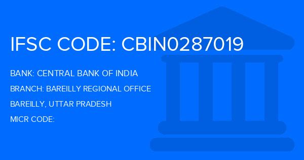 Central Bank Of India (CBI) Bareilly Regional Office Branch IFSC Code