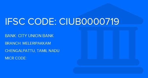 City Union Bank (CUB) Meleripakkam Branch IFSC Code