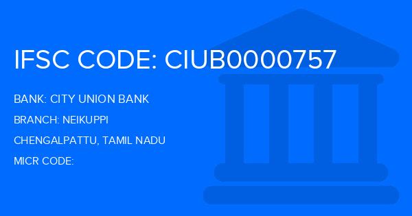 City Union Bank (CUB) Neikuppi Branch IFSC Code