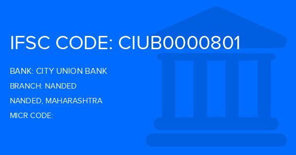 City Union Bank (CUB) Nanded Branch IFSC Code