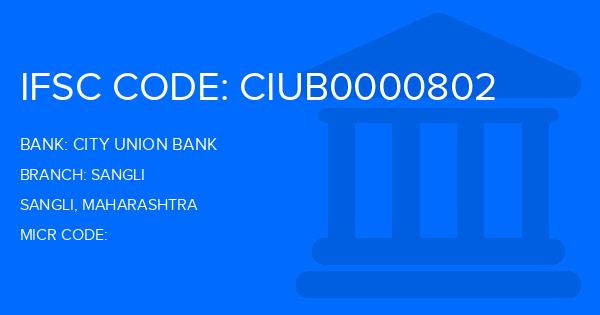 City Union Bank (CUB) Sangli Branch IFSC Code