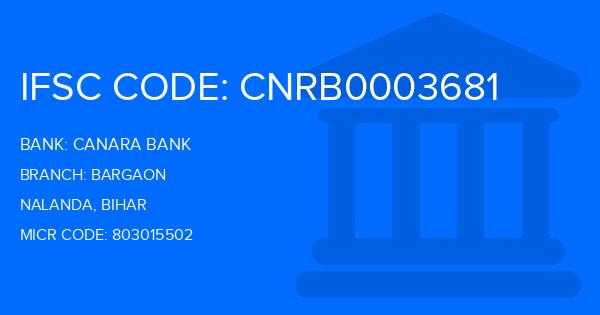 Canara Bank Bargaon Branch IFSC Code