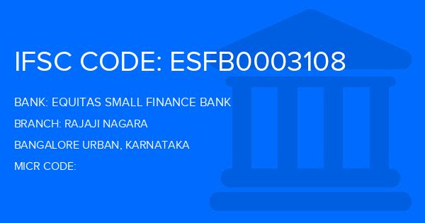 Equitas Small Finance Bank Rajaji Nagara Branch IFSC Code