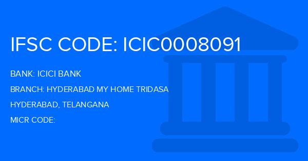 Icici Bank Hyderabad My Home Tridasa Branch IFSC Code