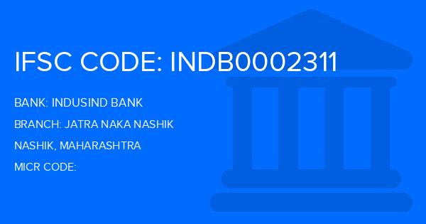 Indusind Bank Jatra Naka Nashik Branch IFSC Code