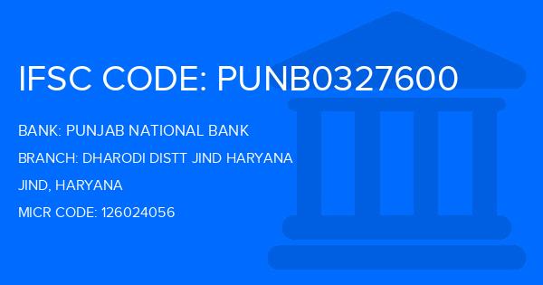 Punjab National Bank (PNB) Dharodi Distt Jind Haryana Branch IFSC Code