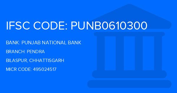 Punjab National Bank (PNB) Pendra Branch IFSC Code