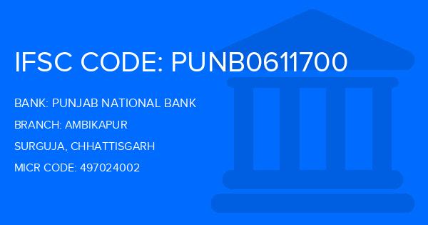 Punjab National Bank (PNB) Ambikapur Branch IFSC Code