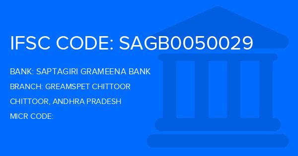 Saptagiri Grameena Bank Greamspet Chittoor Branch IFSC Code