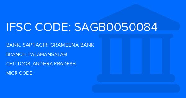 Saptagiri Grameena Bank Palamangalam Branch IFSC Code