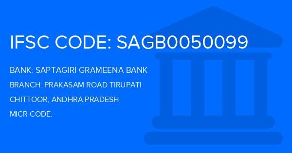 Saptagiri Grameena Bank Prakasam Road Tirupati Branch IFSC Code