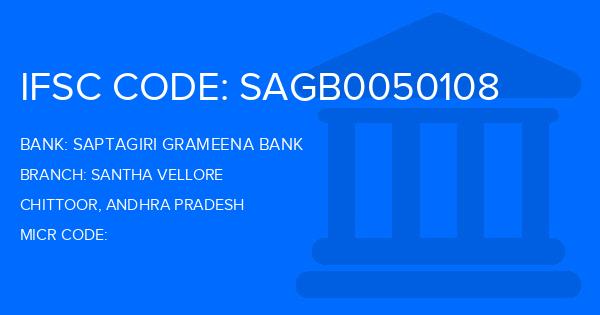 Saptagiri Grameena Bank Santha Vellore Branch IFSC Code