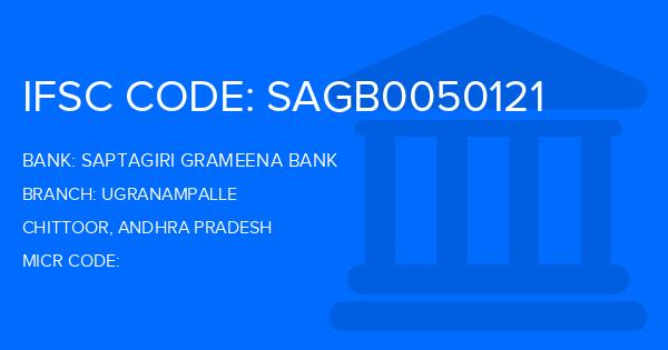 Saptagiri Grameena Bank Ugranampalle Branch IFSC Code