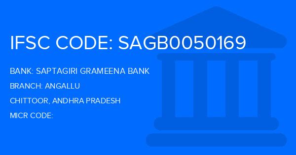 Saptagiri Grameena Bank Angallu Branch IFSC Code