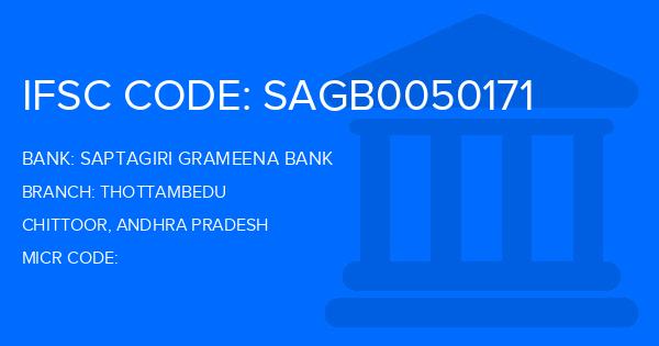 Saptagiri Grameena Bank Thottambedu Branch IFSC Code