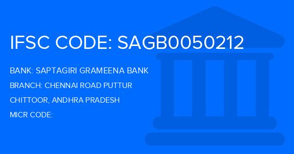 Saptagiri Grameena Bank Chennai Road Puttur Branch IFSC Code