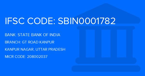 State Bank Of India (SBI) Gt Road Kanpur Branch IFSC Code