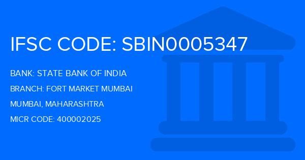 State Bank Of India (SBI) Fort Market Mumbai Branch IFSC Code