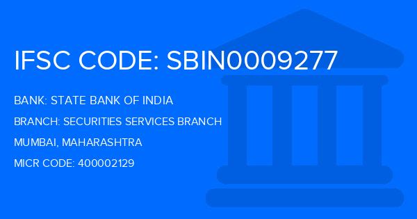 State Bank Of India (SBI) Securities Services Branch