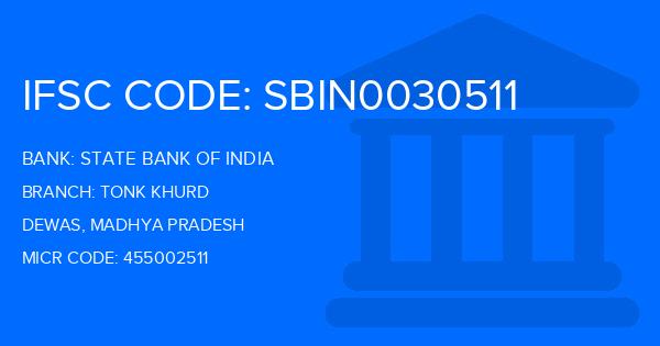 State Bank Of India (SBI) Tonk Khurd Branch IFSC Code